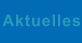 Aktuelles